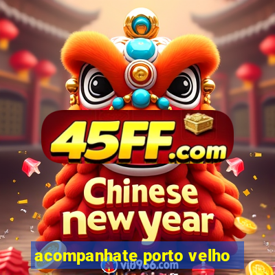 acompanhate porto velho